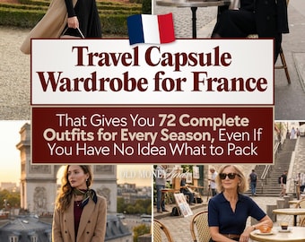 Outfits for Paris, Paris Outfit Ideas, Parisian Style Women, French Fashion Guide — Travel Capsule Wardrobe PDF 72 Elegant Looks All Seasons