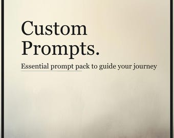 May include: A beige poster with black text that reads "Custom Prompts." Below, it says "Essential prompt pack to guide your journey." The text "Prompts that just work" is at the bottom. The words "Pebble Pond AI" are at the top.