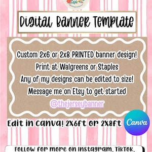 Puede incluir: Plantilla de banner digital con texto "Digital Banner Template". Incluye texto: "¡Diseño de banner IMPRESO personalizado de 2x6 o 2x8! Imprime en Walgreens o Staples. ¡Edita en canva! 2x6 pies o 2x8 pies". También incluye identificadores de redes sociales.