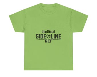 Unofficial Sideline Supporter T-Shirt | Soccer | Humor Crew Neck Unisex Tee