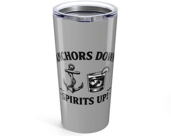 Anchors Down Spirits Up Tumbler 20oz | Nautical Anchor Whiskey Glass Design