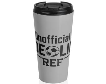 Unofficial Referee Soccer Ball travel mug | Stainless Steel Travel Mug