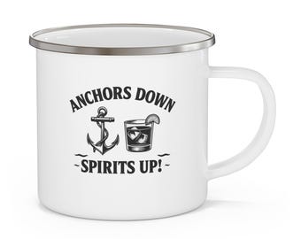 Anchors Down Spirits Up Enamel Mug | Nautical Anchor Cocktail Graphic