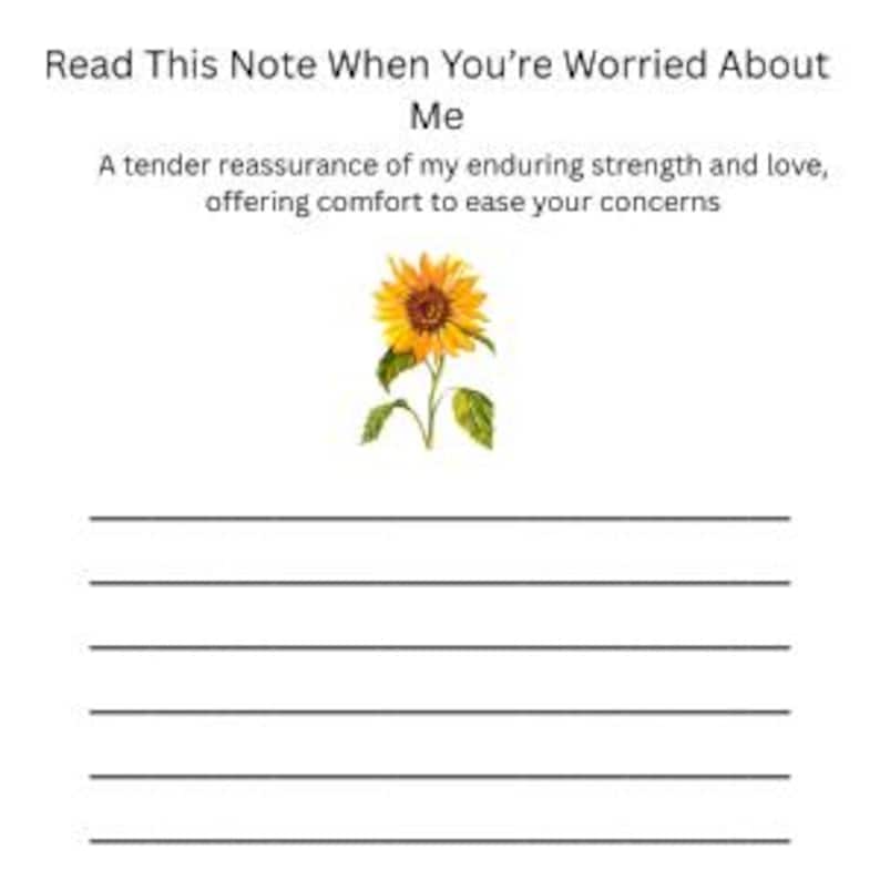 Puede incluir: Una tarjeta de papeler&iacute;a blanca con el texto Read This Note When You're Worried About Me y A tender reassurance of my enduring strength and love, offering comfort to ease your concerns, una ilustraci&oacute;n de girasol amarillo y seis l&iacute;neas.