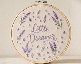 Lavender Little Dreamer Hand Embroidery Hoop, Floral Nursery Wall Art, Custom Baby Girl Room Decor, Boho Newborn Gift, Baby Room Decor
