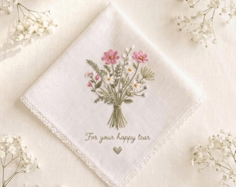 For Your Happy Tears Wedding Handkerchief, Floral Embroidered Hankie, Mother Of Bride Keepsake, Bridal Shower Gift, Custom Wedding Favors