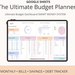May include: A digital budget planner displayed on a tablet screen. The interface shows financial data, including cash flow, bill tracking, and savings. The text at the top reads "GOOGLE SHEETS The Ultimate Budget Planner."