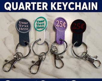 Personalized Quarter Keychain | Custom Shopping Cart Quarter | Custom Name Keychain | Quarter Keeper | 3D Printed Gift
