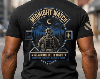 May include: A black t-shirt featuring a graphic on the back with a soldier in tactical gear facing a mountain range under a crescent moon. The text reads MIDNIGHT WATCH, EST. 2020, GUARDIANS OF THE NIGHT, PROTECT, SERVE, RETURN HOME, with a compass icon.