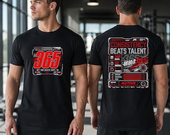 May include: A black short-sleeve t-shirt featuring a red and white graphic on the front with the number 365 and the text NO DAYS OFF. The back displays a detailed red and white graphic with the text CONSISTENCY BEATS TALENT and ACTIVE.