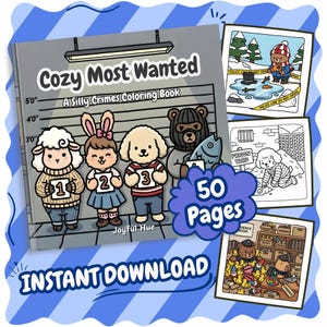 May include: A colouring book titled "Cozy Most Wanted" featuring a cartoon lineup of animal characters. The cover shows a sheep, bunny, poodle, and bear. The book contains 50 pages and is available for instant download.