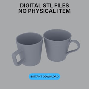 Puede incluir: Dos tazas grises con asas se muestran sobre un fondo gris. Una taza tiene una superficie lisa, mientras que la otra tiene estrías horizontales. El texto en la parte superior dice "DIGITAL STL FILES NO PHYSICAL ITEM". Un botón azul en la parte inferior dice "INSTANT DOWNLOAD".