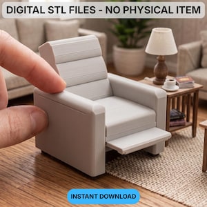 May include: A miniature light gray recliner chair with horizontal textured lines on the backrest and seat. The text DIGITAL STL FILES - NO PHYSICAL ITEM is at the top, and INSTANT DOWNLOAD is at the bottom of the image.