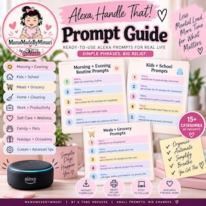 May include: A digital prompt guide titled Alexa, Handle That! featuring lists for morning, evening, kids, school, and grocery routines. The guide includes a black smart speaker, pink accents, and text encouraging organization, automation, and simplification.