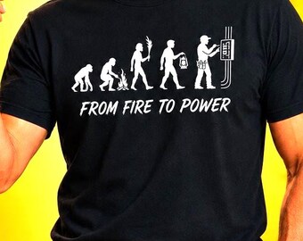 Evolution Of Electrician Tee - Funny Electrical Contractor Gift - From Fire to Power Gift for Apprentice Lineman Tradesman