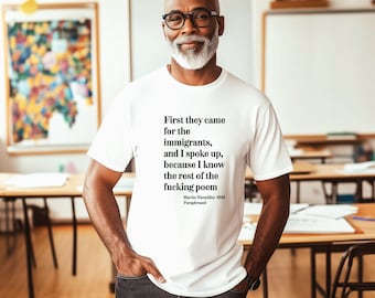First they came for the immigrants and I spoke up anti ICE Martin Niemoller quote