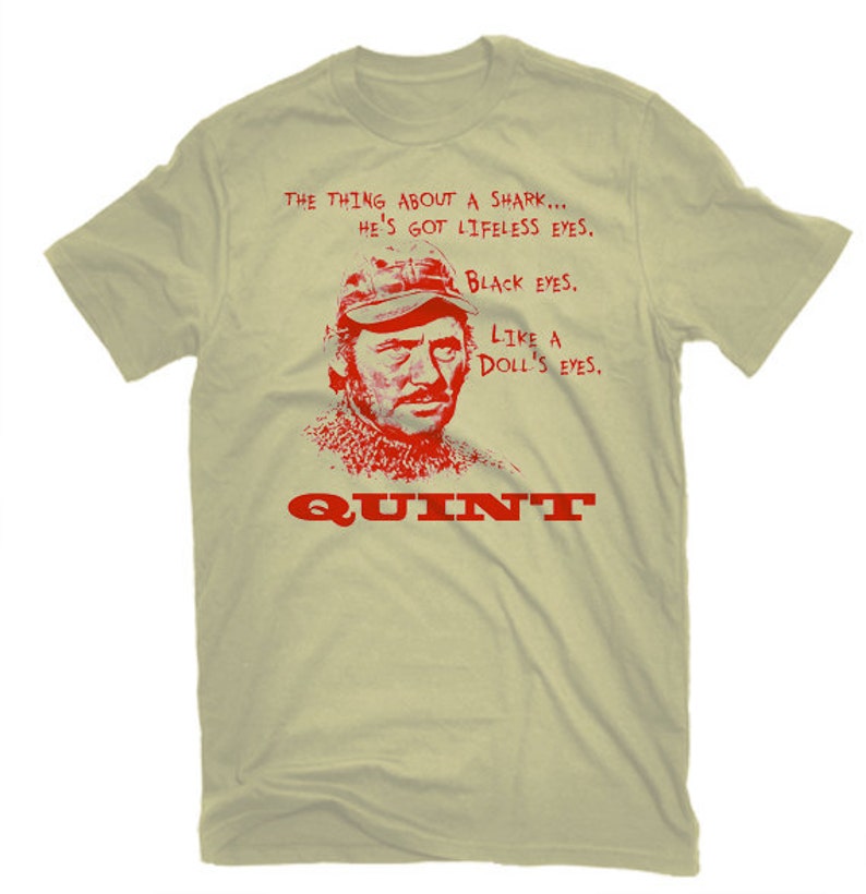Jaws Robert Shaw's Quint Quote T Shirt the thing Etsy