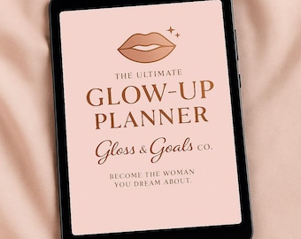The Ultimate Glow-Up Planner