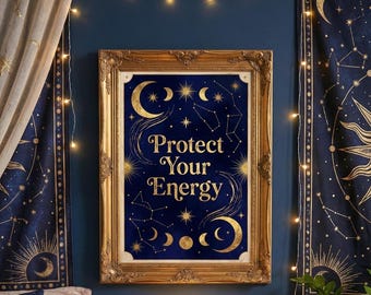 Protect Your Energy Art Print, Spiritual Home Decor, Protect your energy magic is real, Celestial Wall Art (Digital Download) | V010