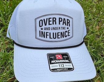 Over par and under the influence | golf hat | Richardson | gift | golf humor | white hat | rope hat | Richardson 122FP | Five Panel | Bogey