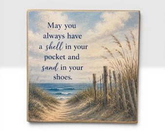 Beach Decor | Coastal Shelf Sitter | Shell in Your Pocket Quote | 5x5 Wood Sign Print