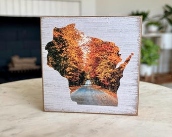 Wisconsin Autumn Road Wood Block Sign | Fall State Shelf Art