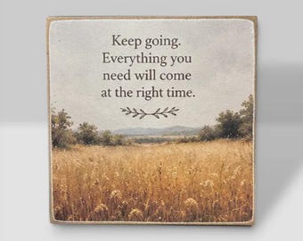 Keep Going Wood Block Sign | Inspirational Shelf Sitter | Encouragement Gift | Farmhouse Home Decor