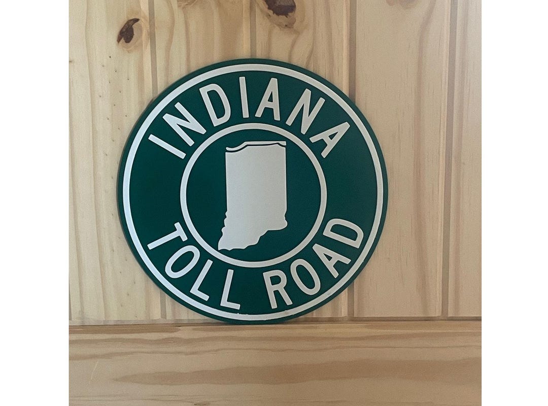 Indiana Toll Road Sign Travel Interstate Highway Midwest - Etsy