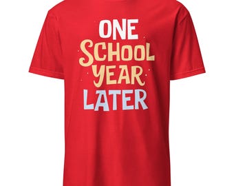 Ein Schuljahr später Sommer letzter Schullehrer Kinder T-Shirt