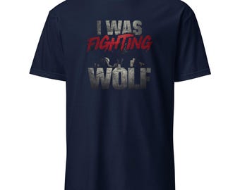 Ich habe gegen ein Wolf-T-Shirt gekämpft, lustiges Wildnis-Überlebens-Witz-Geschenk, im Freien Stimmungs-Grafik-T-Stück