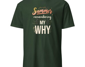 Sommer Erinnerung an meine Warum lustiges inspirierendes Zitat T-Shirt