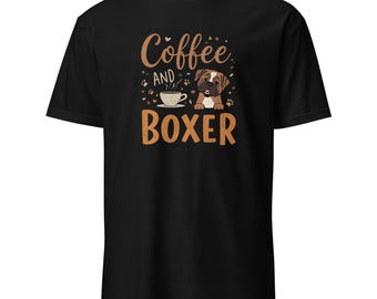 Kaffee und Boxer Lustig Hundebesitzer Kaffee Liebhaber T-Shirt, Boxer Hundemama Geschenk, Kaffee Süchtig Grafik Tee