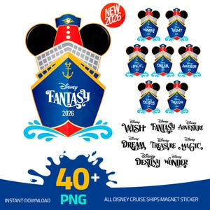 May include: A collection of Disney cruise ship magnet stickers. The main design features a blue ship with the text "Disney Fantasy 2026". Additional stickers include ship names like "Wonder", "Wish", "Magic", "Dream", "Adventure", "Destiny", and "Treasure".
