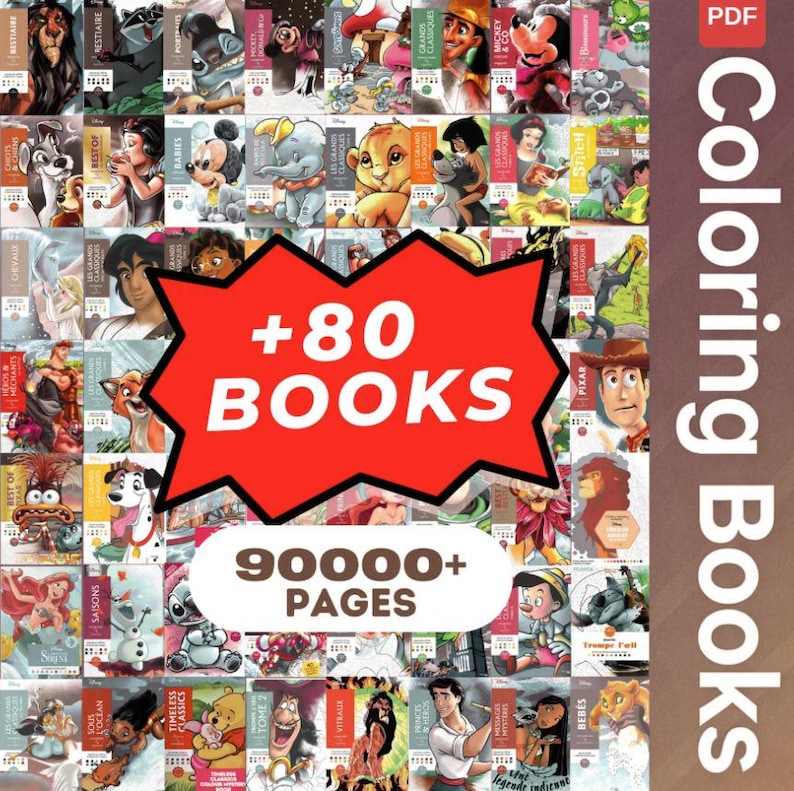May include: A collection of over 80 coloring books featuring various Disney characters. The image includes the text "+80 BOOKS" in a red burst shape, and "90000+ PAGES" below. The words "Coloring Books" are written vertically on the right side.