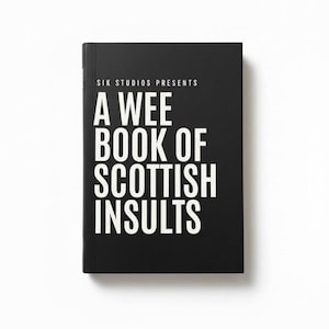 A Wee Book Of Scottish Insults | A collection of the funniest insults in Scotland with translation