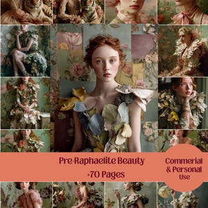 May include: A collage of images featuring women in Pre-Raphaelite style, with floral and botanical themes. The images include portraits and figures in elaborate gowns, with a color palette of greens, pinks, and browns. Text reads "Pre-Raphaelite Beauty +70 Pages".