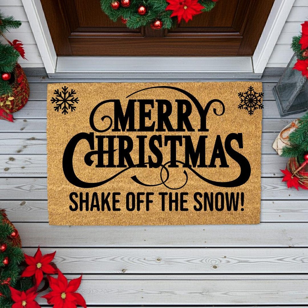 Shaking Out Mat Merry Christmas – Shake off the Snow! Holiday Doormat | Funny Christmas ...