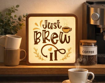 Just Brew It Coffee Light Box Sign – Coffee Bar Decor, 8x8 Lighted Sign, Custom Coffee Sign, Home Coffee Station Gift