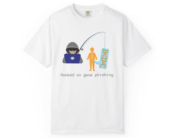 Genetics Phishing T-Shirt | DNA Data Privacy Hacker Tee | Bioinformatics Gift