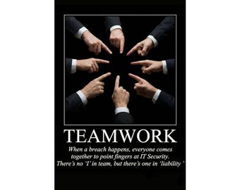 TEAMWORK Cybersecurity Demotivational Poster | Incident Response Humor | IT Security Blame | CISO Gift | Breach Response