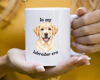 In My Labrador Era Labrador Coffee Mug | Ceramic Mug 11oz 15oz, Labrador Lover Gift