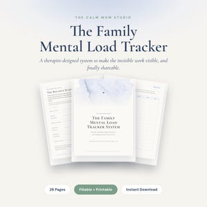 May include: A digital document titled The Family Mental Load Tracker System with a light blue watercolor graphic on the cover. The set includes 26 pages that are fillable and printable, featuring sections for balance snapshots and task tracking.