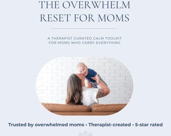 Overwhelmed Mom Workbook, Therapist Designed Reset for Mom Burnout, Anxiety Relief Printable PDF
