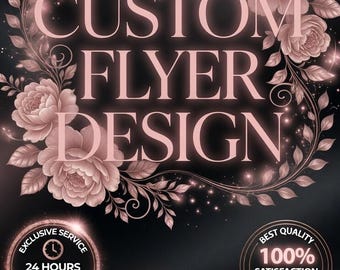 Custom Flyer Design for Any Occasions In just 24 Hours!