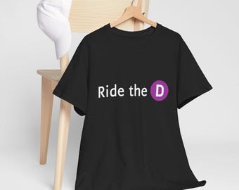 LA Metro Ride the D Graphic Tee, Los Angeles Transit Shirt, Funny LA shirt, Funny dad humor tees