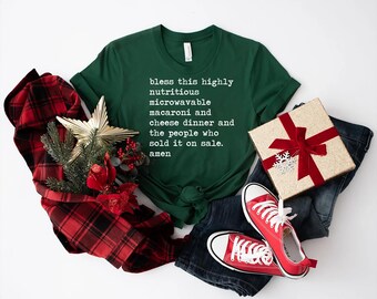 Home Alone quote bless this highly nutritious microwavable macaroni and cheese dinner T-Shirt | Christmas