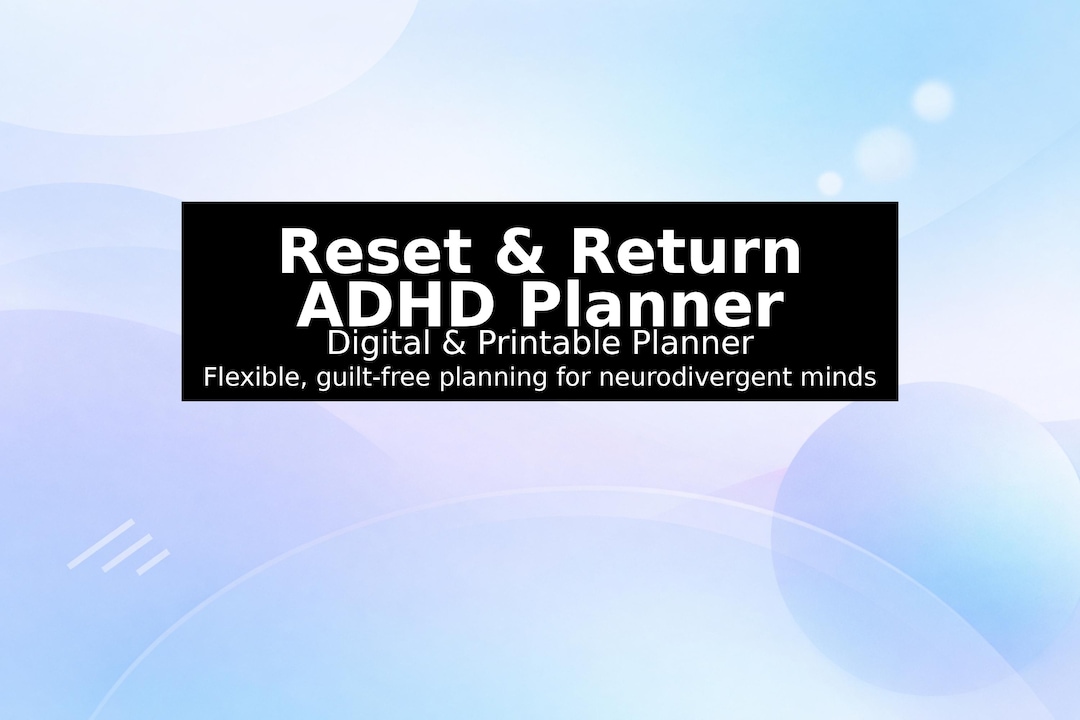 ADHD Planner Printable PDF | Weekly Reset & Daily Focus Planner ...