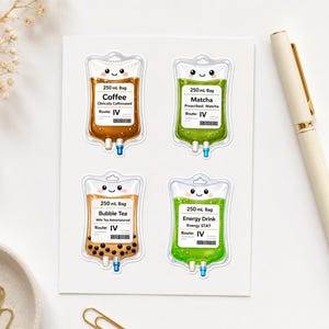 May include: A sticker sheet featuring four 250 mL IV bag illustrations with smiling faces. The bags are labeled Coffee, Matcha, Bubble Tea, and Energy Drink, each with specific text like Clinically Caffeinated and Energy STAT printed on them.