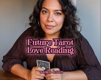 Same Hour FUTURE TAROT LOVE Predictions | Psychic Insights Future Predictions Same Day
