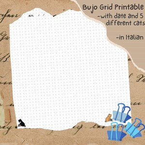 Può includere: Una griglia Bujo stampabile con effetto carta strappata. La carta a griglia bianca ha un motivo a puntini. Il testo recita "Bujo Grid Printable - with date and 5 different cats - in Italian". Ci sono illustrazioni di gatti e clip blu.